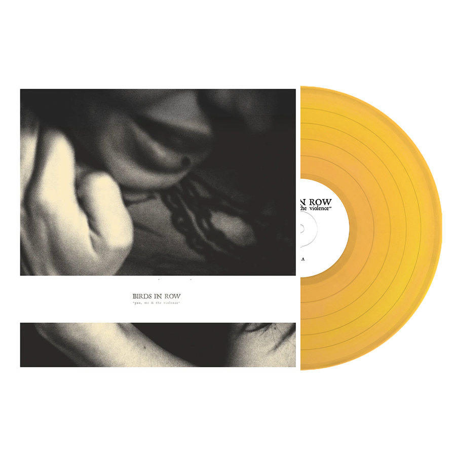 Birds In Row "You, Me, & The Violence"