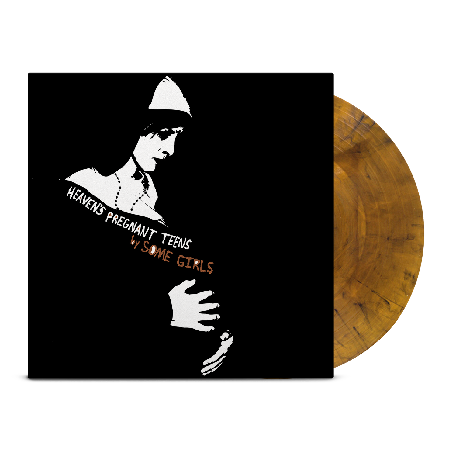 Some Girls "Heaven's Pregnant Teens"