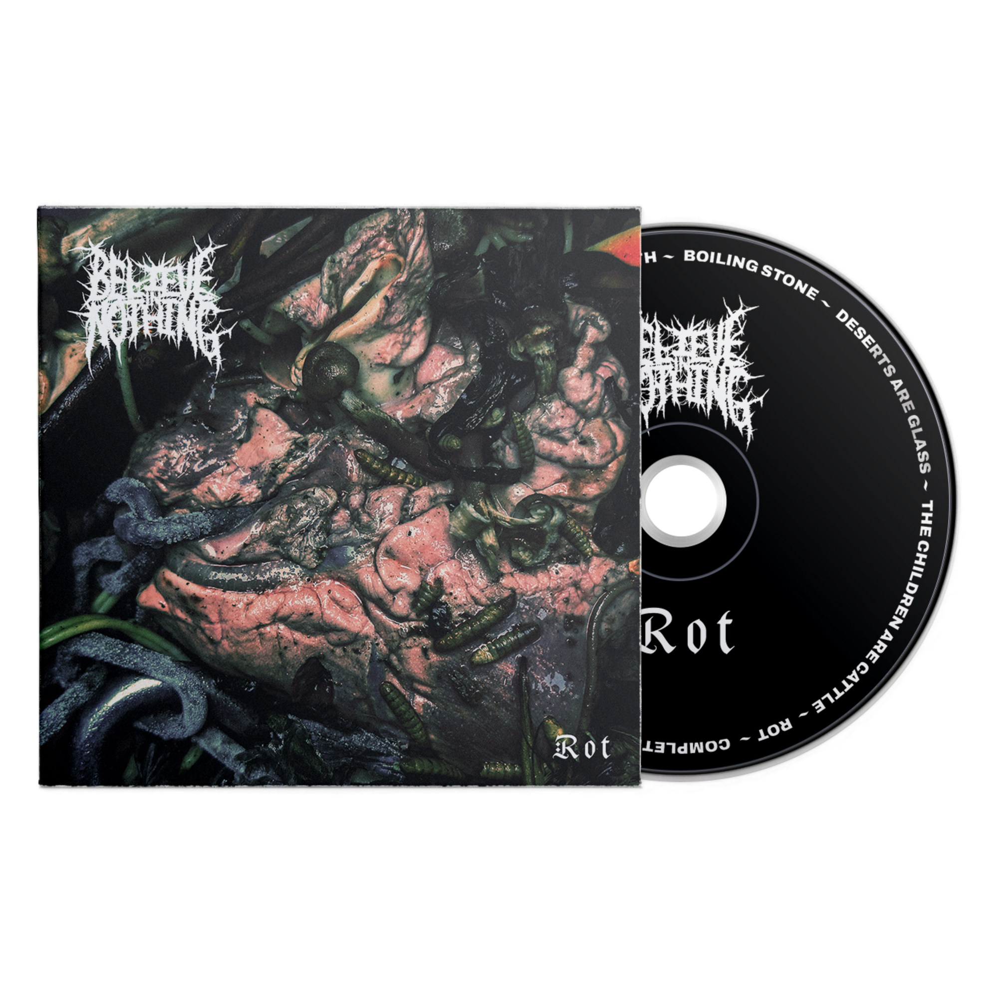 Believe in Nothing "Rot"