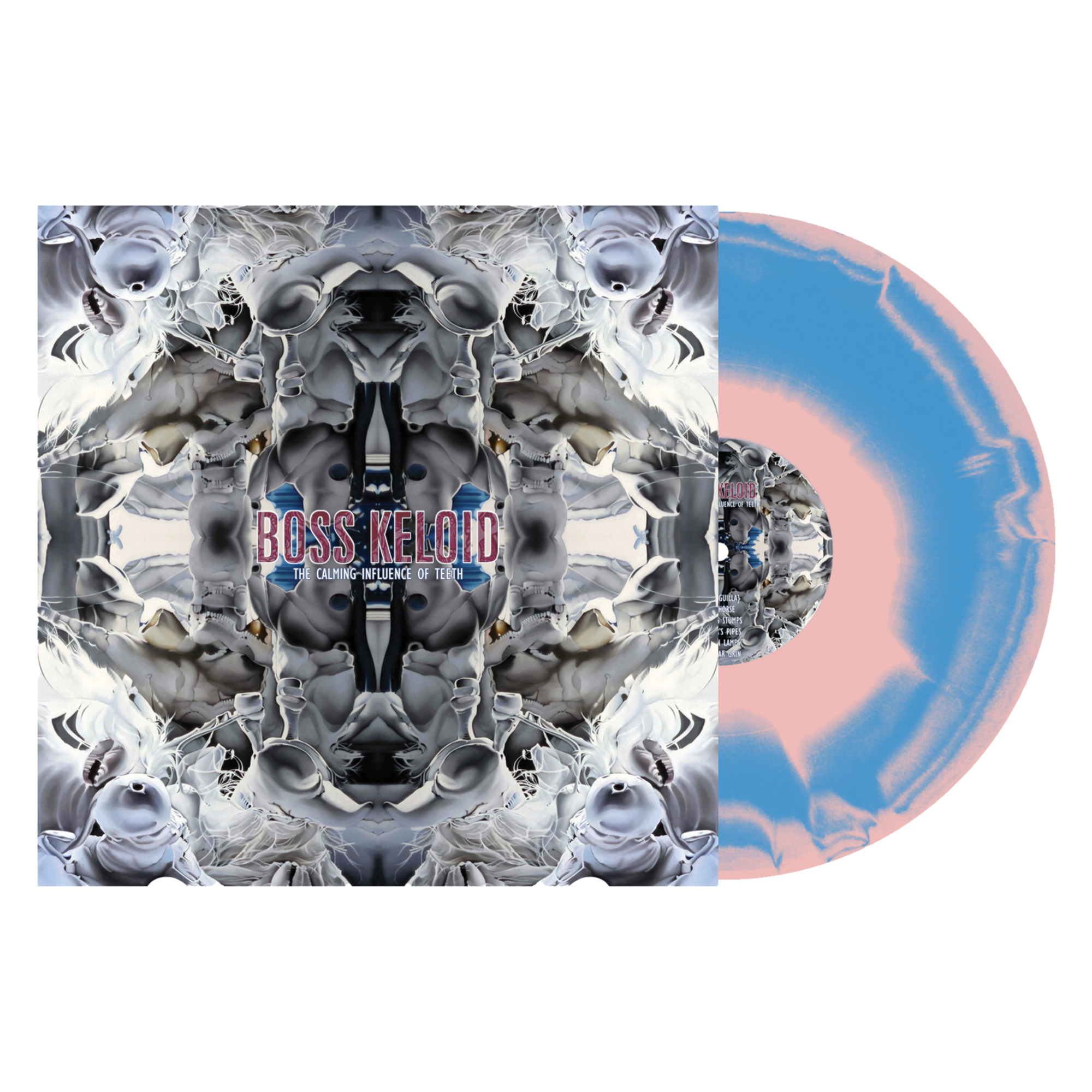 Boss Keloid "The Calming Influence Of Teeth"