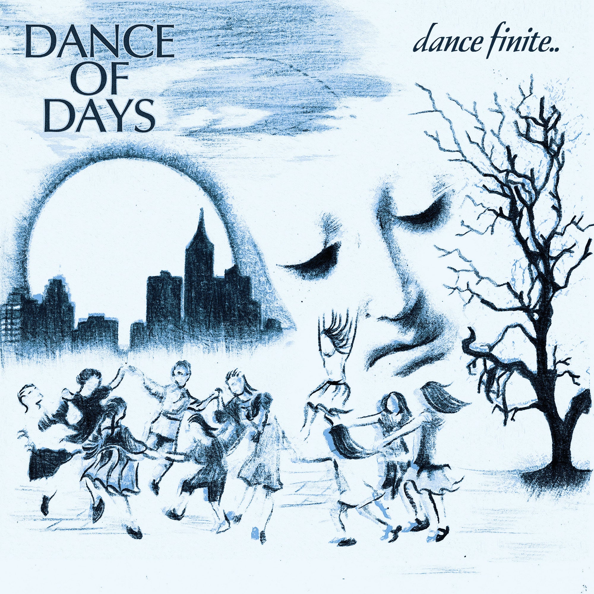 Dance Of Days "Dance Finite"