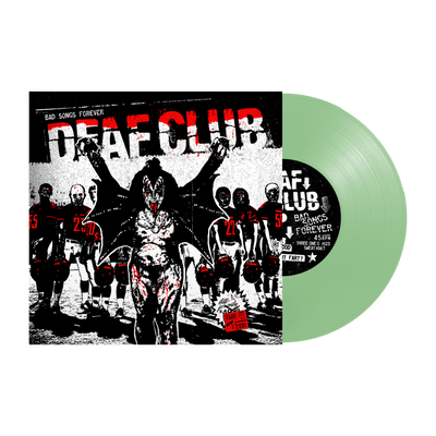 Deaf Club “Bad Songs Forever”