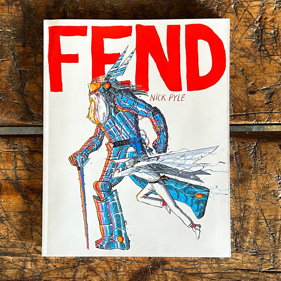 Nick Pyle "FEND"