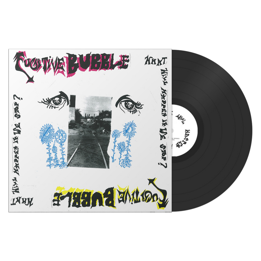 Fugitive Bubble "What Will Happen If We Stop?"