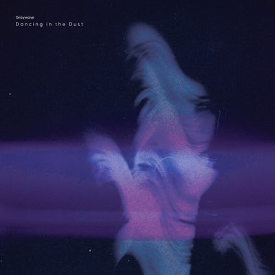 Graywave "Dancing in the Dust"