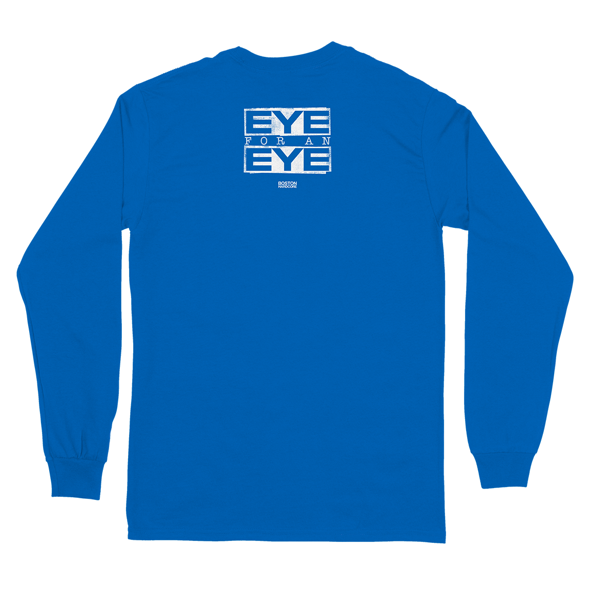 Eye For An Eye "BHC" Royal Longsleeve