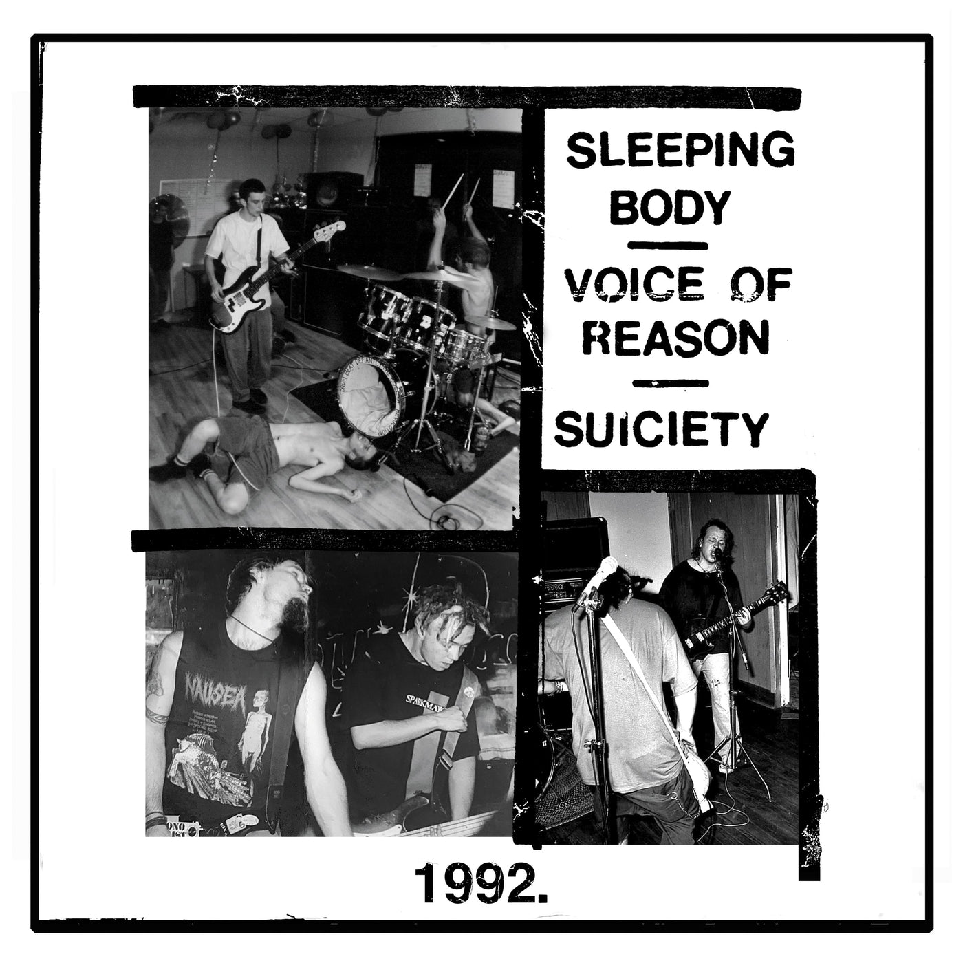 Sleeping Body / Voice of Reason / Suiciety "1992."