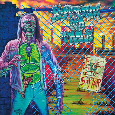 Suffer No Fools "To Live Is to Suffer"