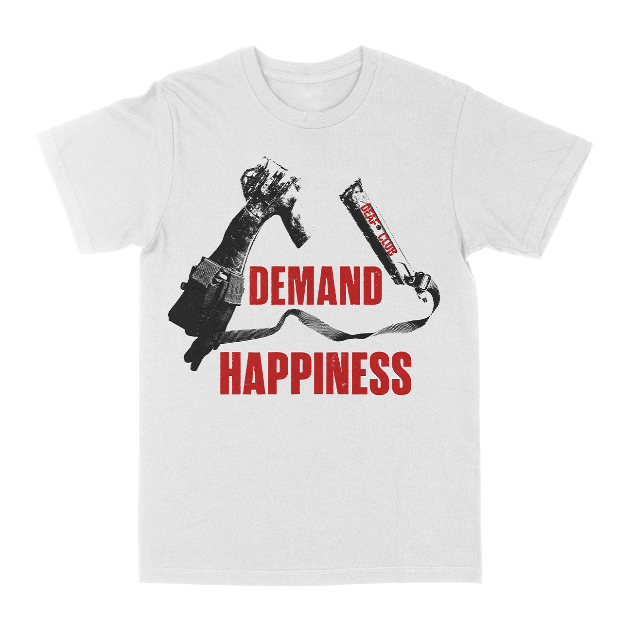 Deaf Club "We Demand a Permanent State of Happiness" White T-Shirt