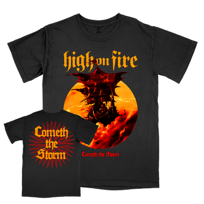 High On Fire "Cometh The Storm" Black Premium T-Shirt