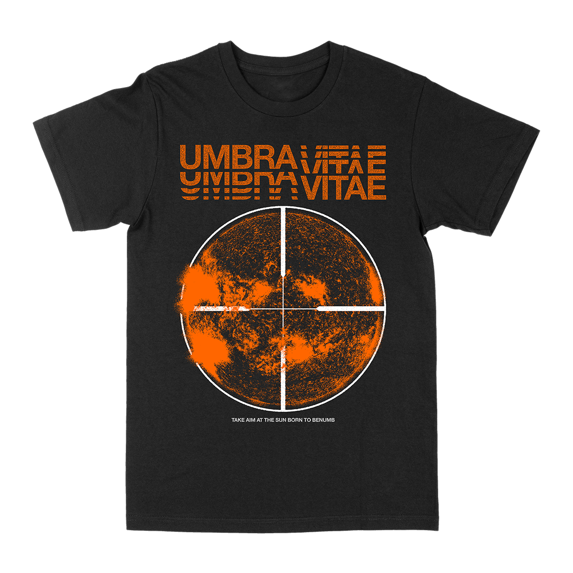 Umbra Vitae "Take Aim At The Sun" Black T-Shirt