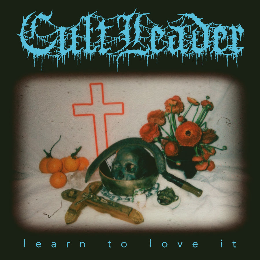 Cult Leader "Learn To Love It"
