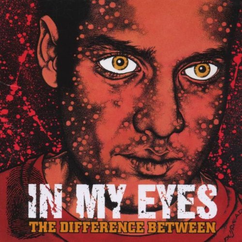 In My Eyes "The Difference Between"