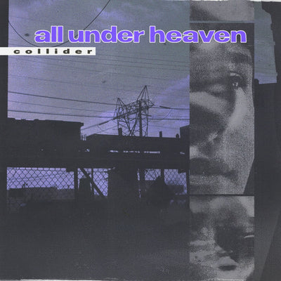 All Under Heaven "Collider"