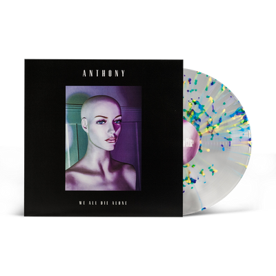 Anthony "We All Die Alone"