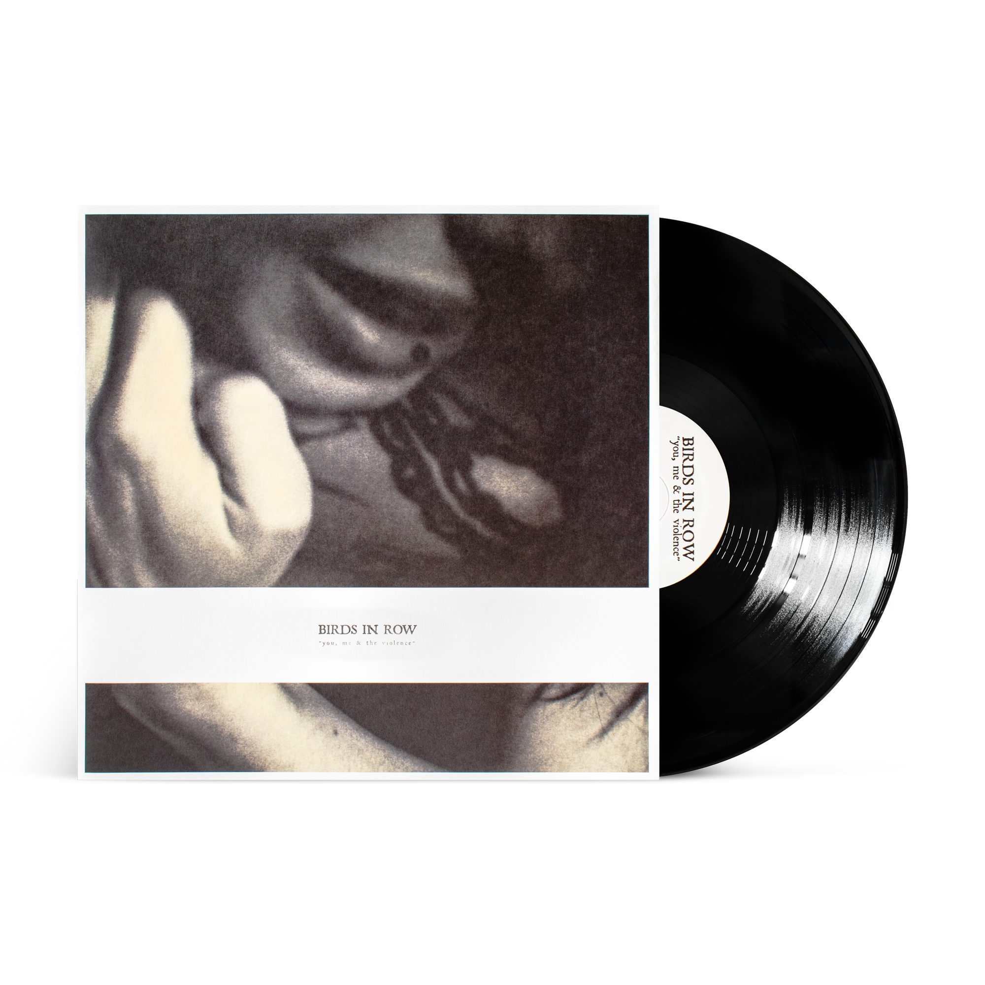 Birds In Row "You, Me, & The Violence"