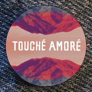 Touche Amore "Touche Amore Cover" Button
