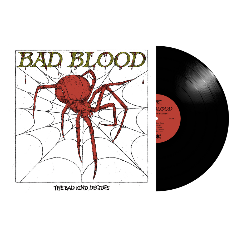 Bad Blood “The Bad Kind Decides”