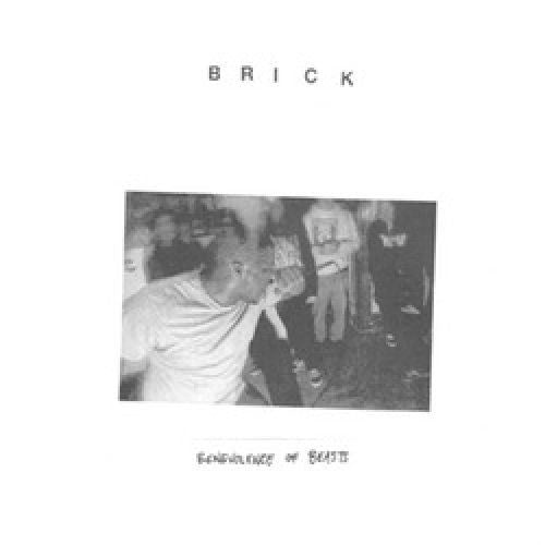 Brick "Benevolence Of Beasts"