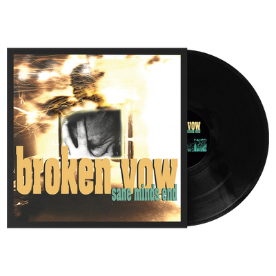 Broken Vow "Sane Minds End"