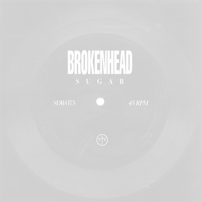 Broken Head "Sugar"