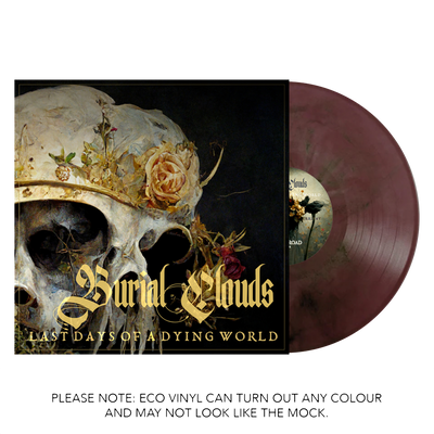 Burial Clouds "Last Days of a Dying World"