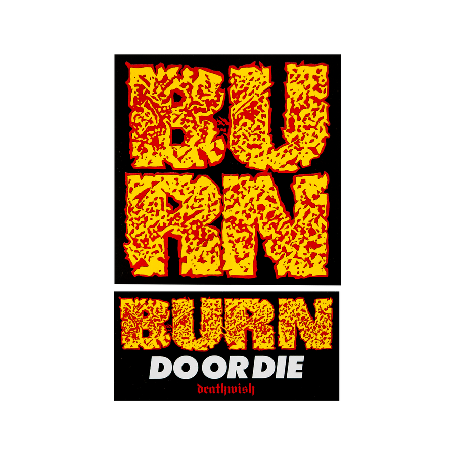 Burn "Do or Die" Sticker Bundle