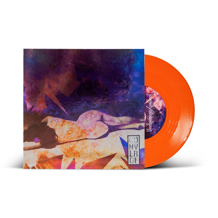 Converge "I Can Tell You About Pain b/w Eve"