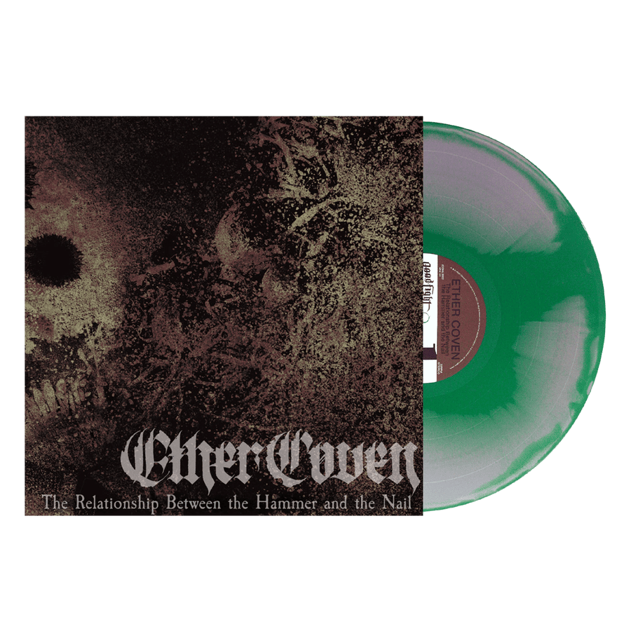 Ether Coven "The Relationship Between the Hammer and the Nail"