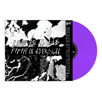 Filth Is Eternal "Love Is A Lie, Filth Is Eternal"