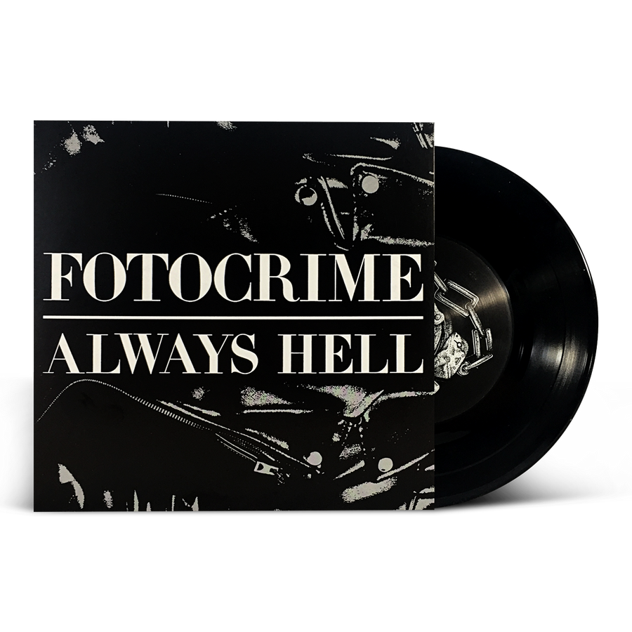 Fotocrime "Always Hell"
