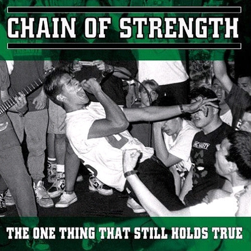 Chain Of Strength "The One Thing That Silll Holds True"