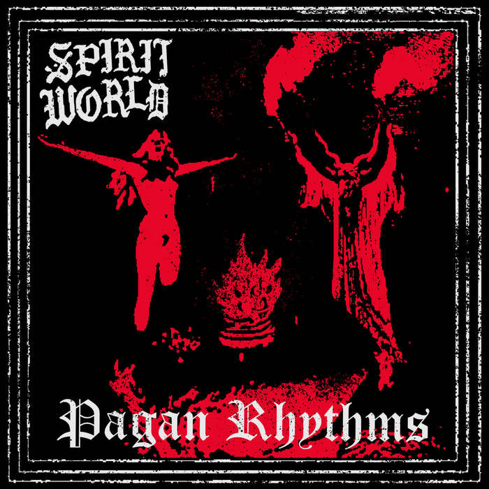 SpiritWorld "Pagan Rhythms"