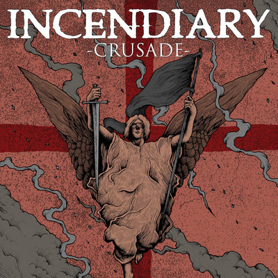 Incendiary "Crusade"