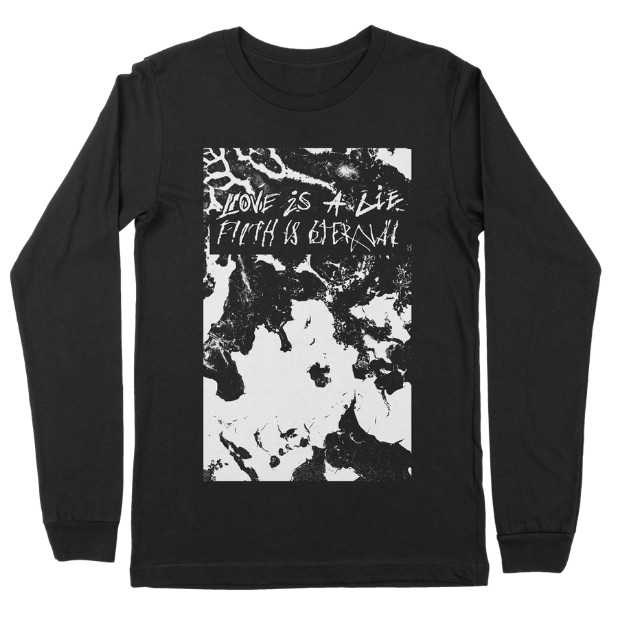 Filth Is Eternal "Love Is A Lie" Black Longsleeve