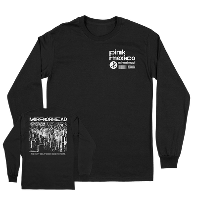 Pink Mexico “The Party Died” Black Longsleeve T-Shirt