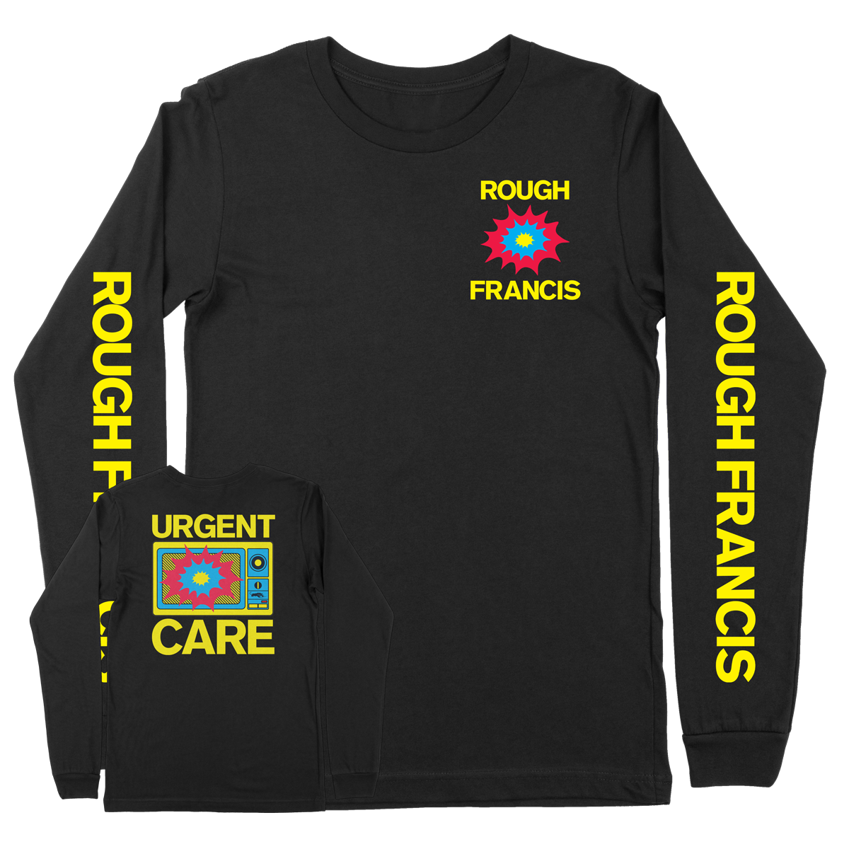 Rough Francis "Urgent Care: Explosion" Black Longsleeve