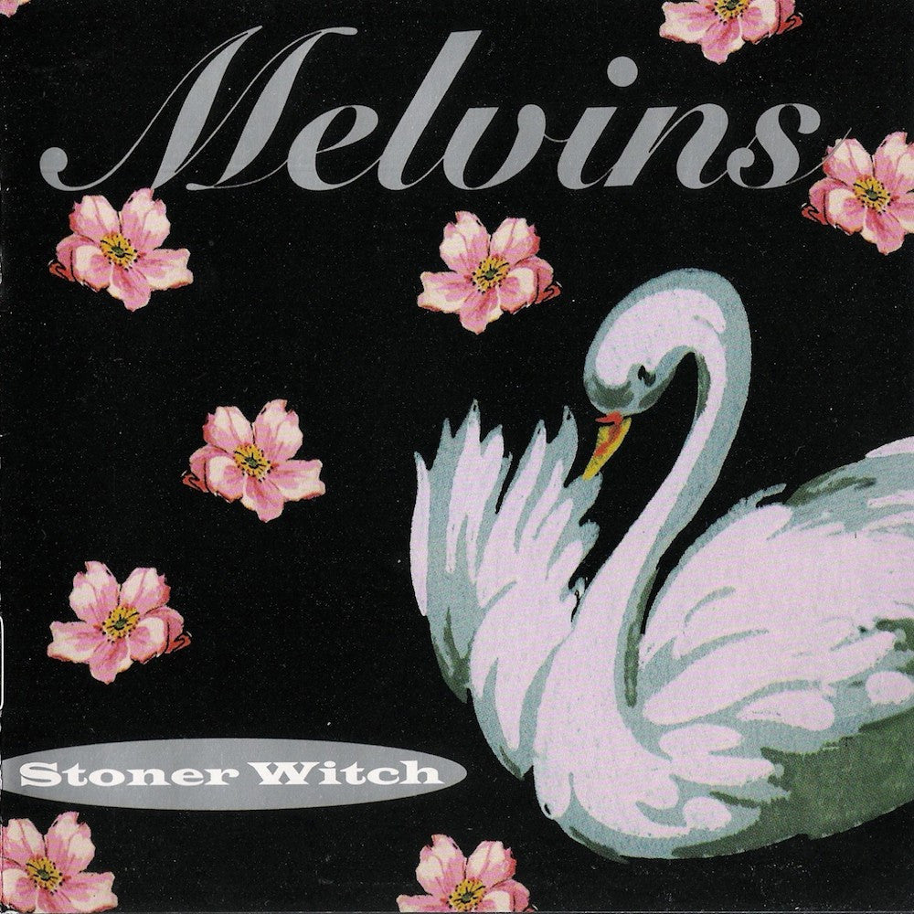 Melvins "Stoner Witch"