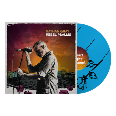 Nathan Gray “Rebel Psalms”