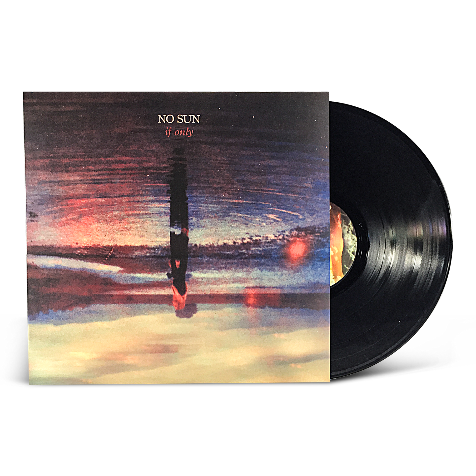 No Sun "If Only"