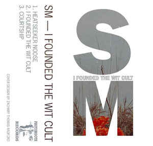 S.M. "i Founded The Wit Cult"