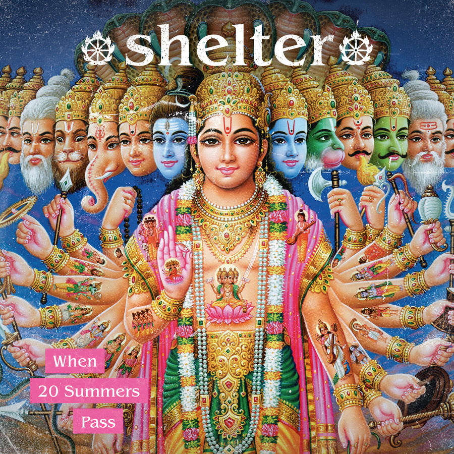Shelter "When 20 Summers Pass"