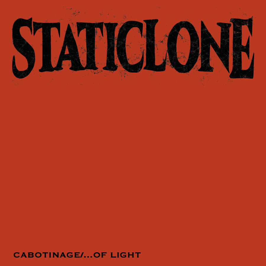 Staticlone "Cabotinage / ...Of Light"