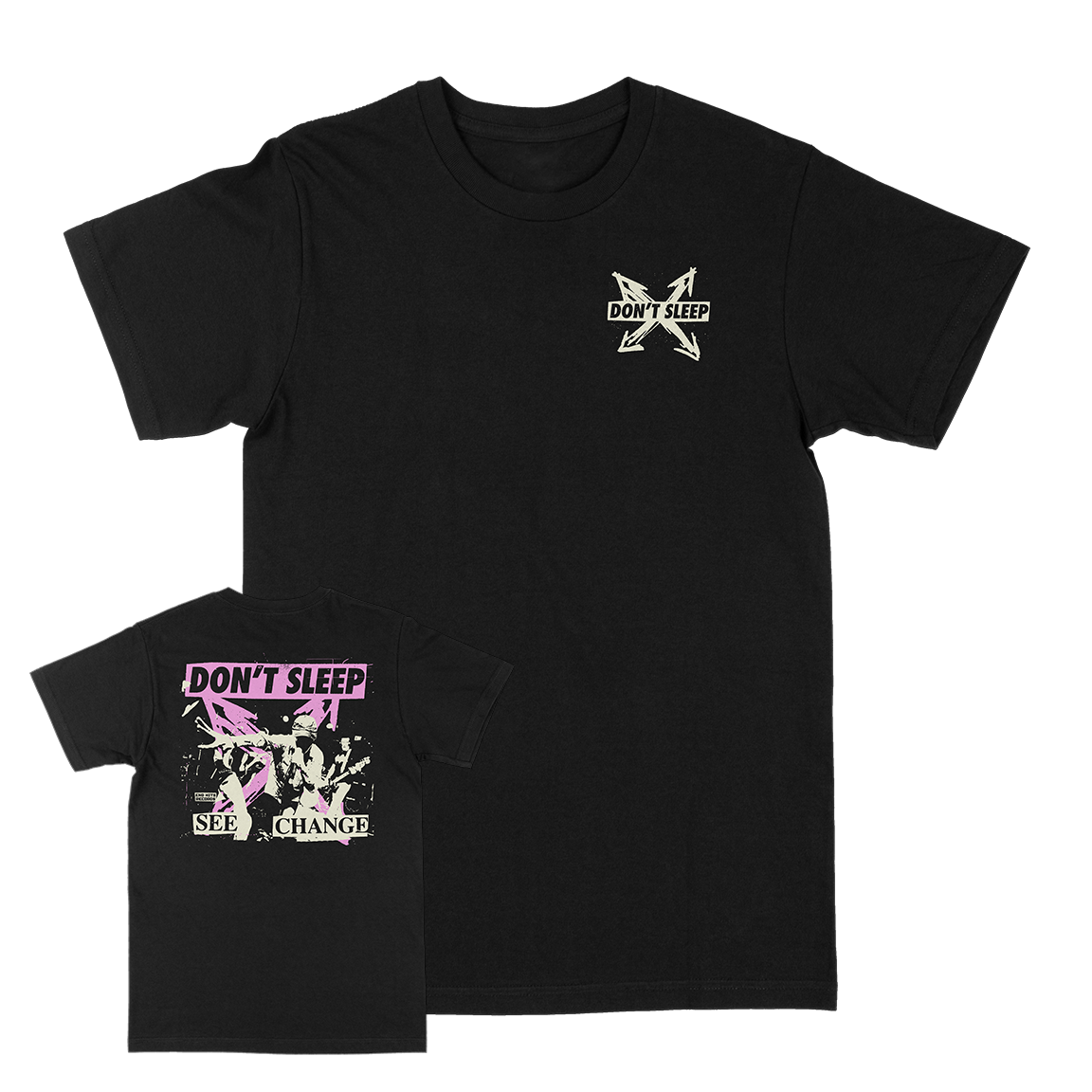 Donβt Sleep βSee Changeβ Black T-Shirt