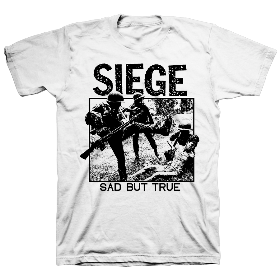 Siege "Sad But True" White T-Shirt