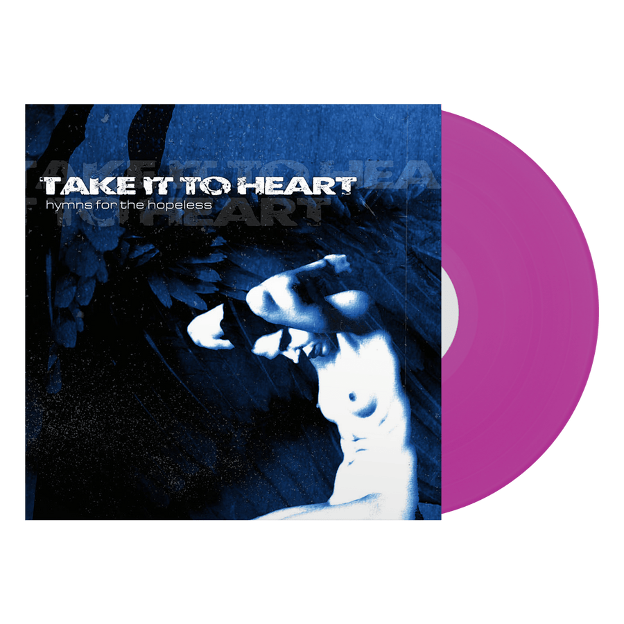 Take It To Heart "Hymns For The Hopeless"