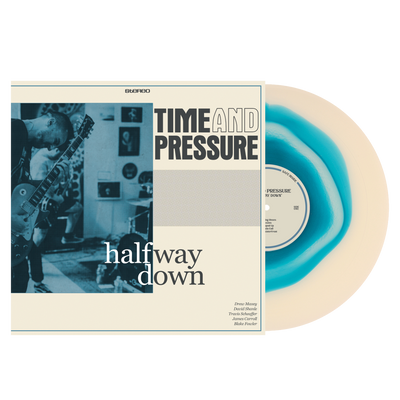 Time And Pressure "Halfway Down" Test Press
