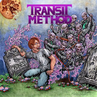 Transit Method "The Madness"