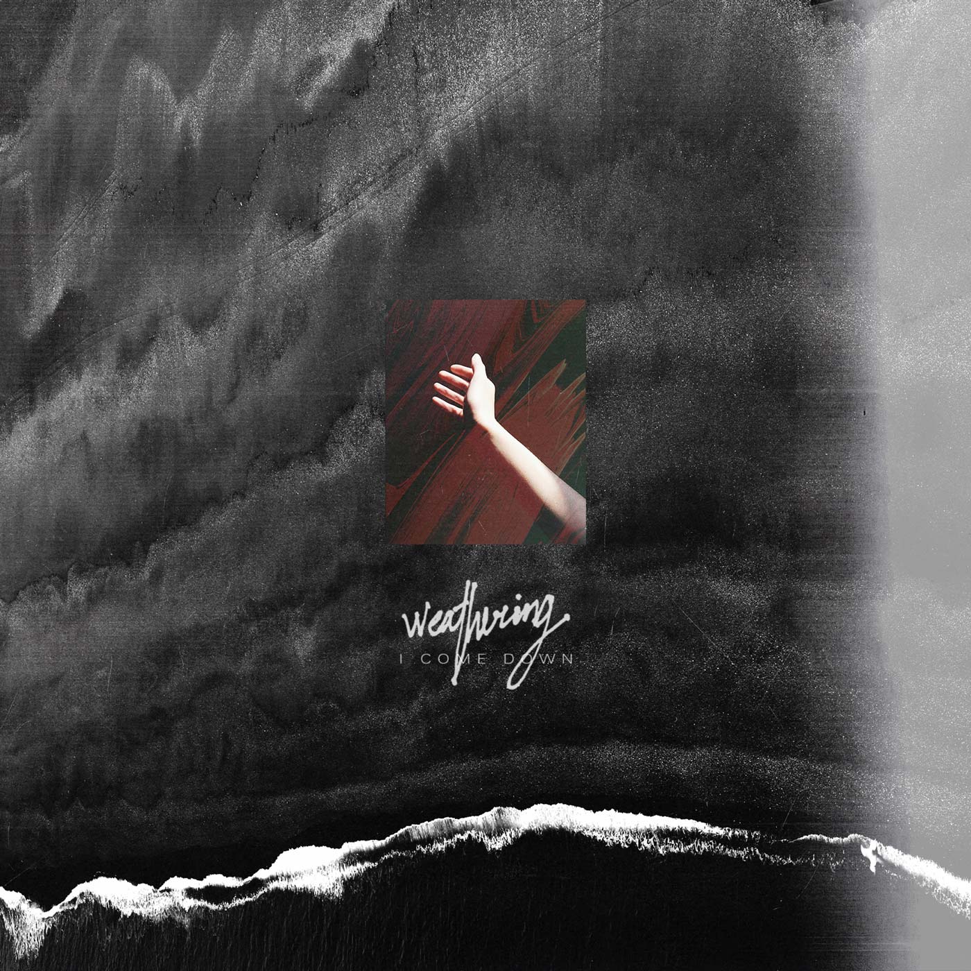 Weathering "I Come Down"