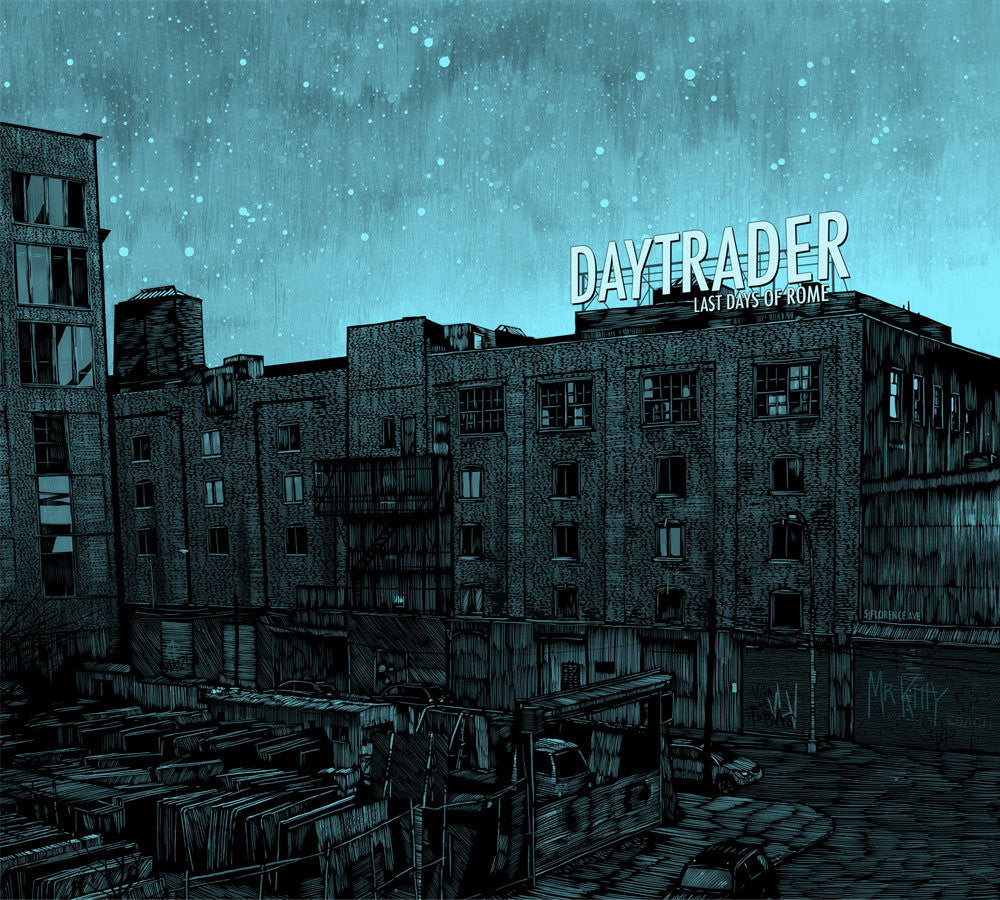 Daytrader "Last Days Of Rome"